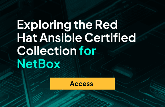 Webinar: Exploring the Red Hat Ansible Certified Collection for NetBox