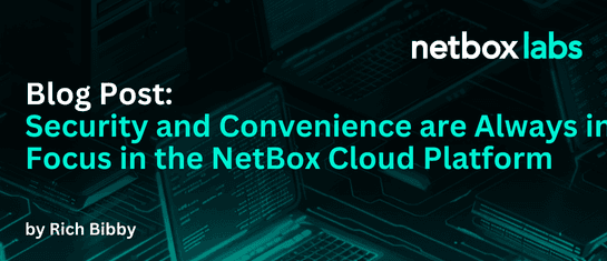 NetBox Cloud Platform: A Focus on Security and Convenience