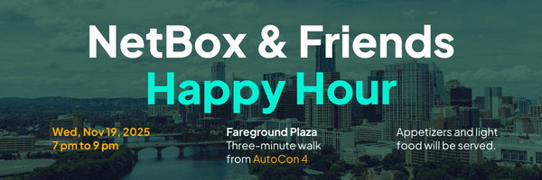 AutoCon 4 Happy Hour NetBox & Friends (1)
