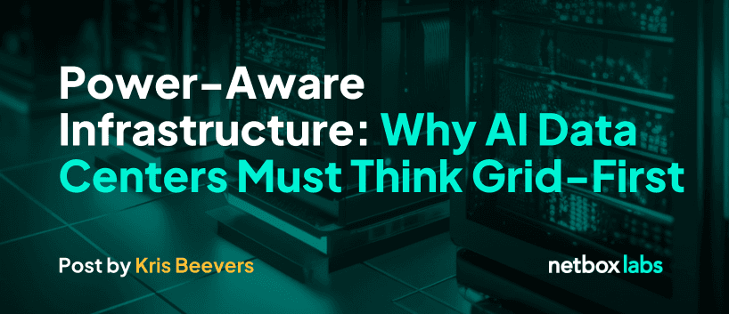 Power-Aware Infrastructure: Why AI Data Centers Must Think Grid-First