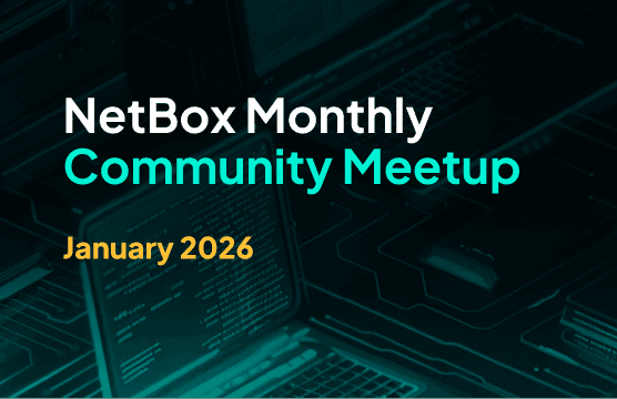January 2026 NetBox Community Meetup